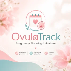 OvulaTrack– Pregnancy Planning Calculator